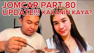 JOMCAR PART 80 PINAKA LATEST UPDATE KAYANIN KAYA? | KALINGAP RAB