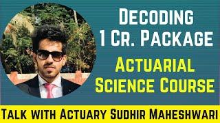 1 Crore Salary in Actuarial Science Course || Facts Discussion with Actuary Sudhir Maheshwari