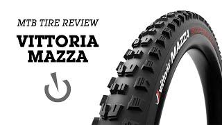 MTB TIRE REVIEW - Vittoria Mazza