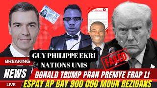 BONNE NOUVELLE :PEYI ESPAY AP BAY 9 00 000 REZIDANS,TRUMP PRAN FRAP,GUY FILIP PALE