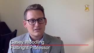 2017 Fulbright Professor Casey Woodling