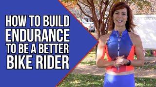 CYCLING FITNESS: Building BETTER Endurance