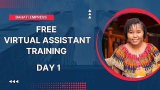 Day 1 | Free Virtual Assistant Training | Beginner Friendly