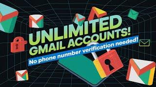 Create Unlimited Gmail Account Without Phone Number Verification 2025