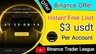 Binance Traders League Campaign | Earn Free $3 Reward