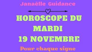  Horoscope du mardi 19 novembre pour chaque signe 