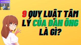 9 Quy Luật Tâm Lý Đàn Ông Mà Phụ Nữ Nên Thấu Hiểu