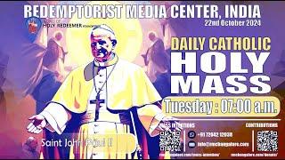 Catholic Holy Mass -  Saint John Paul II , 22nd October 2024 , Tuesday