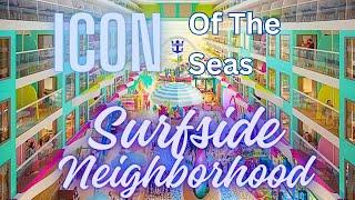 Icon of the Seas | Surfside Neighborhood | Family Neighborhood
