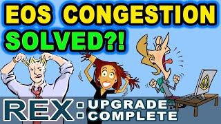  EOS CPU Congestion Solved?! REX Upgrade Successful! Top 21 BPs Enacted Upgrade in Just 48 Hours