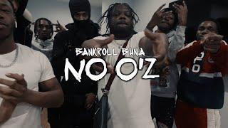 Bankroll Buna - No O’z ( OFFICIAL MUSIC VIDEO )