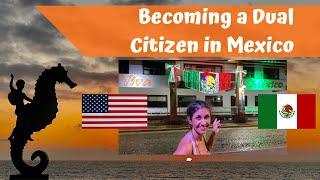 How to become a Mexican Citizen if your parent was born in Mexico