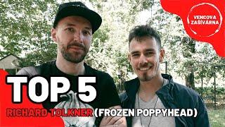 TOP 5 | Richard Tolkner (Frozen Poppyhead) a jeho nejoblíbenější desky