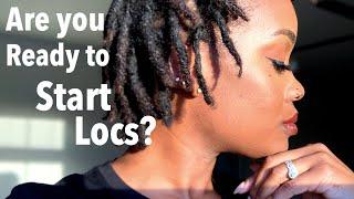 5 Signs You Are Ready To Start Locs! | DaeLocs