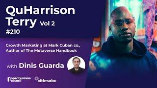 QuHarrison Terry, Author of The Metaverse Handbook, Growth Marketing at Mark Cuban co.