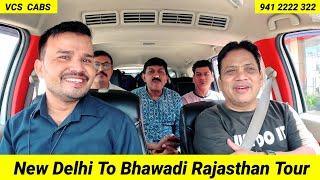 New Delhi To Bhawadi Rajasthan Tour Plan || Rajasthan tourist place || VCS Vlogs