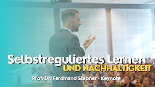 Keynote beim Gesamschullehrer:innentag | Selbstreguliertes Lernen und Nachhaltigkeit | Prof. Stebner