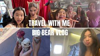 go to big bear with me ~ digital diaries