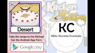 White Chocolate Poundcake - Kitchen Cat