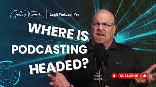 What's In Store for '24   Where is Podcasting Headed?