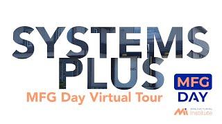 MFG Day - Systems Plus