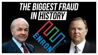 Enron - The Biggest Fraud in History