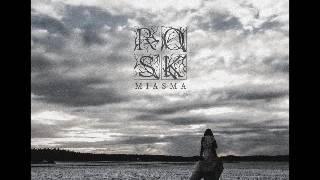 Rosk - Miasma (Full Album - 2017)