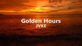 Golden Hour - JVKE || Lyrics