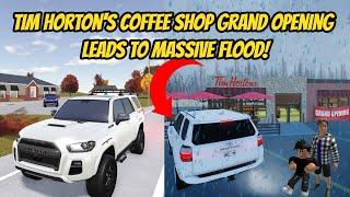 Greenville, Wisc Roblox l Tim Horton's Coffee Shop FLOOD STORM - Special Roleplay