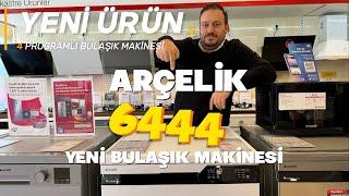 6444 Arçelik Yeni 4 Programlı Bulaşık Makinesi Detaylı İnceleme Videosu / 6444 Bulaşık Makinesi