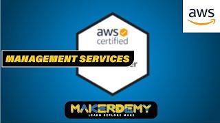 Management Services  - AWS The Easy Way