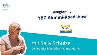 YBG Hessen Roadshow mit Sally Schulze von MentalStark, Episode 7