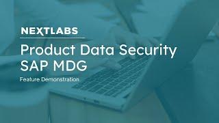 Product Data Security SAP MDG | NextLabs Data Access Enforcer (DAE)