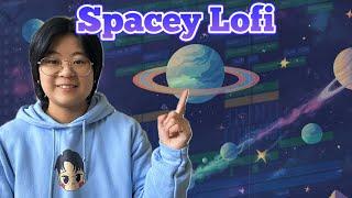 How To Make a Spacey Lofi Track In Logic Pro | Song Breakdown