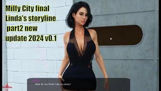 Milfy City final Linda's storyline part2 new update 2024 v0.1