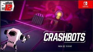 Crashbots on the Nintendo Switch