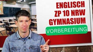 Englisch ZP10 Vorbereitung - Zentrale Prüfung Klasse 10 GYM (NRW)