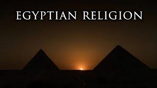 Religion in Ancient Egypt