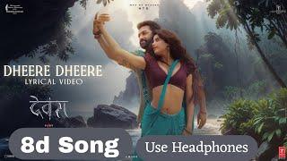 Dheere Dheere | Devara Second Single | NTR | Janhvi Kapoor | 8d Song | Use Headphones