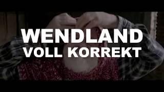 WENDLAND - voll korrekt!  1 Minute Wendlandleben