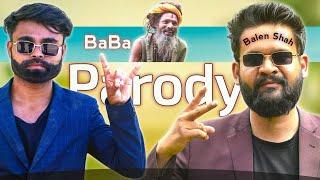 बालेन साह - अङघुरी बाबा  Parody | Balen Shah - Anghuree Baba | Monu Sarkaar