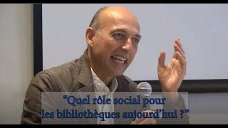 Journée professionnelle du 10.09.20 - Le rôle social des bibliothèques par Claude Poissenot