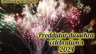 proddtur Dussehra celebrations #prodduturu #trending