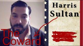 Harris Sultan Runs Away From Muslim!