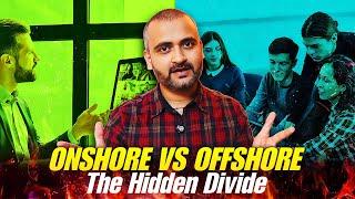 Onshore Offshore - Bhai Bhai ?