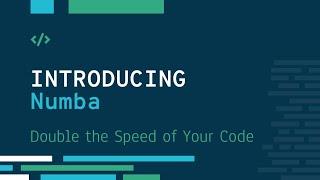 Double the Speed of Your Python Code with Numba