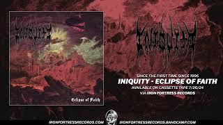 INIQUITY - ECLIPSE OF FAITH (Iron Fortress Records)