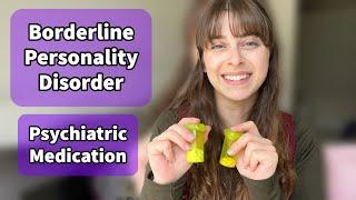 Antipsychotic Medications | Psychiatric Medication | Living with BPD | Mood Stabilizers