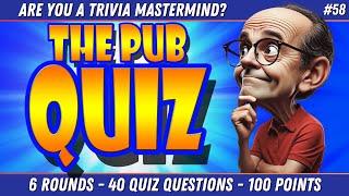 40 General Knowledge PUB QUIZ Questions for TRIVIA Masterminds