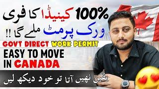 Canada Work Permit Official Web Site - Direct Offer by Govt of Canada - Apply Online Complete Guide